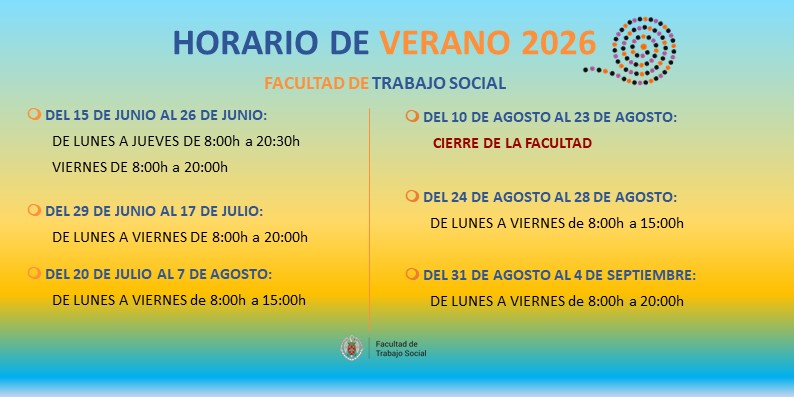 Horario de Verano 2026 de la Facultad de Trabajo Social 